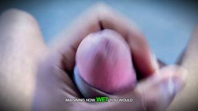 POV Close-up Big Dick Solo Masturbation - Dirty Talking, Loud Moaning & Huge Orgasm