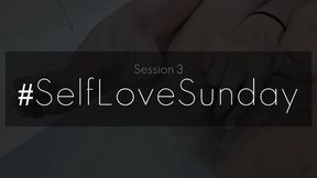 Self Love Sunday #3.11