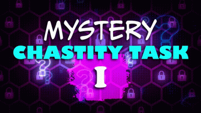 Mystery Chastity Task I