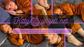 Silk PJs and Cuffs Part 2
