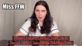 Nurse Uniform Drinks Coca Cola Burps Loudly Gassy Nurse Belching Fetish