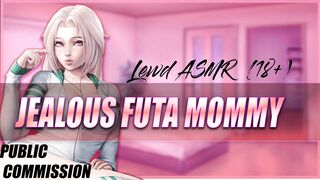 Jealous Futa Mommy GETS ON TOP [lewd ASMR]