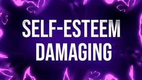 Self-Esteem Damaging Affirmations Mantra