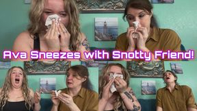 Ava Sneezes with Her Snotty Friend Paige!