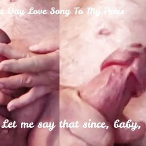 Valentine&#039;s Day masturbation song for my penis