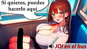 JOI Hentai La fantasía de pajearte en el bus junto a una chica traviesa