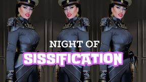 Night of Sissification