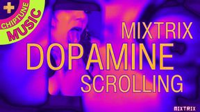 Mixtrix Dopamine Scrolling (chiptune music)