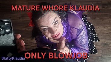 MATURE WHORE KLAUDIA - blowjob&FF part 1