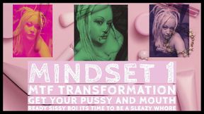 Mindset One Transformation Get Your Pussy and Mouth Ready Sissy Boi