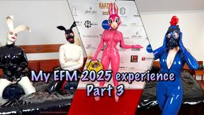 My EFM 2025 experience Part 3