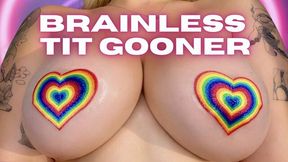 Brainless Tit Gooner Programming