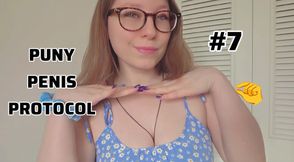 Puny Penis Protocol #7