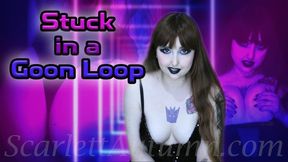 Stuck in a Goon Loop - MP4 HD 1080p