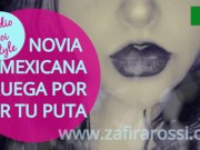 [RESUBIDO] Mexicana Mimosa Te Pide Que La Uses Como Puta | Relato Interactivo Estilo JOI PORN AUDIO