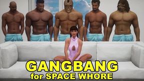 Gangbang Space Whore