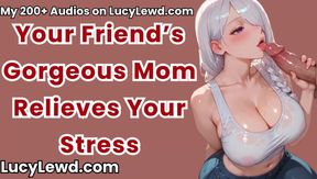 Her gorgeous mom relieves your stress rough ASMR blowjob audio