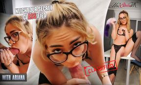 Ariana – Neighbour Secret ClASSified