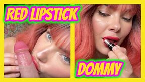 Red Lipstick Dommy-Mommy