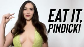 Eat it, Pindick! - Goddess Venus - SPH CEI