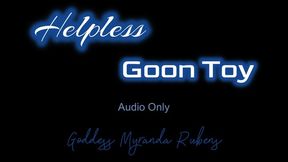 Helpless Goon Toy - Audio Only MP4