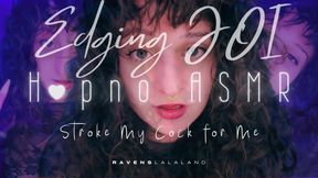 Edging JOI Captivate ASMR — Stroke My Cock for Me