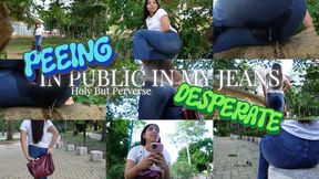 PEEING IN PUBLIC IN MY JEANS DESPERATE