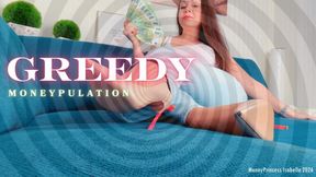 Greedy Moneypulation