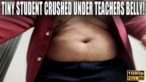 Tiny Crushed Under The Teachers Belly - POV - Full HD 1080p - KingMarti - MOV