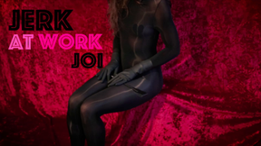 Jerk at Work JOI: Goddess Controls Your Cock at the Office