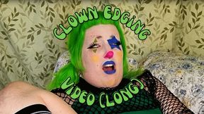 Clown Edging Video Long