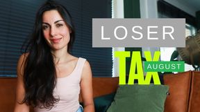 August Loser Tax