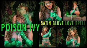 Poison Ivy Satin Glove Love Spell