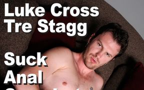 Luke Cross & Tre Stagg suck anal cumshot