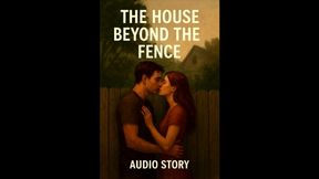 The House Beyond the Fence