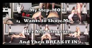 My Step-Mom Tries on Her New Lingerie For Me