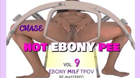 Hot Ebony "PEE" Vol. 9 - 'MILFENPISSEN' - Ebony MILF Chase TOILET POV [RE-MASTERED]