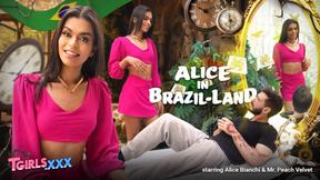 ”TGIRLS XXX - Alice in Brazil-land!”