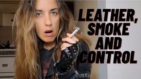 Leather, smoke and total control
