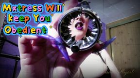 Mxtress Will Keep You Obedient