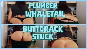 PLUMBER WHALE TAIL BUTTCRACK STUCK