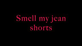 Smell my jean shorts