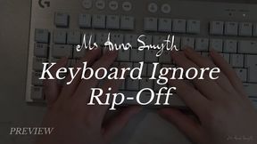 Keyboard Ignore Rip-Off