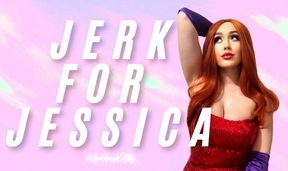 Jerk For Jessica