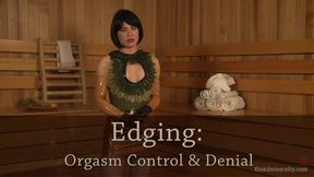 Edging: Orgasm Control & Denial For Maximum Climax
