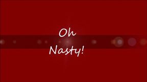 OH SO NASTY BURPS mp4