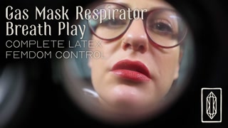 Gas Mask Respirator Breath Play - Complete Latex Femdom Control