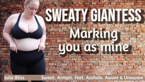 Sweaty Giantess - Marking You as Mine
