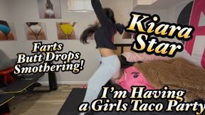 Taco Party 2! - The Girls Entertainment! - Kiara Star
