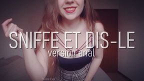 Sniffe et dis-le : tu aimes la bite (anal & arôme)